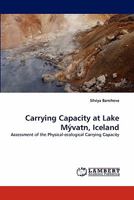 Carrying Capacity at Lake Myvatn, Iceland 3844380981 Book Cover