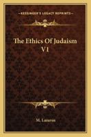 The Ethics Of Judaism V1 0548720940 Book Cover