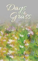 Days Like Grass 1664286624 Book Cover