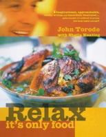 Relax, It's Only Food 1902757165 Book Cover
