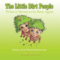 The Little Dirt People 1450739040 Book Cover