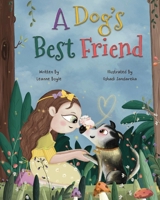 A Dog's Best Friend 1036966992 Book Cover