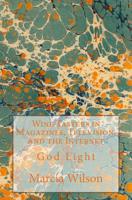 Wine Tasters in Magazines, Television, and the Internet: God Light 1499578334 Book Cover