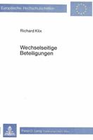 Wechselseitige Beteiligungen (Europäische Hochschulschriften Recht) 3820468811 Book Cover