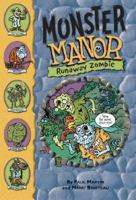 Monster Manor: Runaway Zombie! - Book #8 (Monster Manor) 078680985X Book Cover