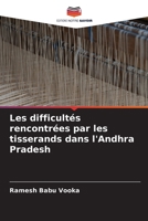 Les difficultés rencontrées par les tisserands dans l'Andhra Pradesh (French Edition) 6209928994 Book Cover