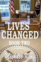 Lives Changed: Part Two 1702437973 Book Cover