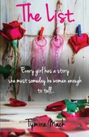 The List: Every girl has a story she must someday be woman enough to tell 0976910446 Book Cover