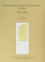 The Pyramid Complex of Amenemhat I at Lisht: The Reliefs 1588396053 Book Cover