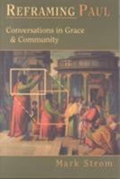 Reframing Paul: Conversations in Grace & Community 0830815708 Book Cover
