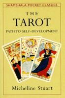 Tarot Path to Self-Development (Shambhala Pocket Classics) 1570621322 Book Cover