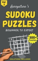 Sudoku Puzzles [ Beginner to Expert ] Volume 2: Combo of 300+ Sudoku Puzzles From Easy To Hard Level I For Adults and Kids I with answers 1685543588 Book Cover