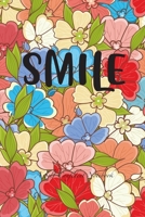A Self Confident Notebook - Smile: An inspirational and confidence boosting journal for teens, women and men 1652621970 Book Cover