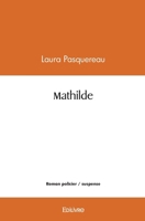 Mathilde (French Edition) 2414523697 Book Cover
