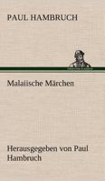 Malaiische Marchen 3842419899 Book Cover