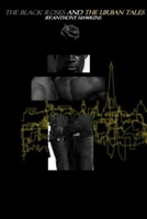 The Black Roses and the Urban Tales 1329219589 Book Cover