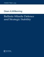 Ballistic-Missile Defence and Strategic Stability 0199290040 Book Cover