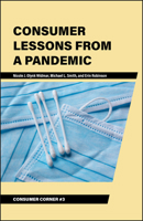 Consumer Lessons From a Pandemic (Consumer Corner: Unconventional Lessons from Consumer Behavior) 1626712751 Book Cover
