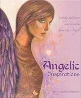 Angelic Inspirations: Loving Guidance and Wisdom from the Angels 0738742384 Book Cover