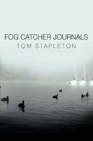 Fog Catcher Journals 1425992641 Book Cover