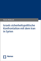 Israels Sicherheitspolitische Konfrontation Mit Dem Iran in Syrien 384878310X Book Cover