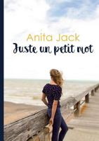 Juste un petit mot 2322162906 Book Cover