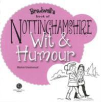 Nottinghamshire Wit & Humour 1909914533 Book Cover