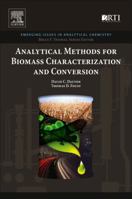 Analytical Methods for Biomass Characterization and Conversion 0128156058 Book Cover