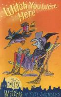 Witch You Were Here 0330372866 Book Cover
