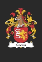 Greim: Greim Coat of Arms and Family Crest Notebook Journal (6 x 9 - 100 pages) 1704151732 Book Cover