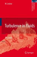 Turbulence in Fluids (Fluid Mechanics and Its Applications) 9401781303 Book Cover