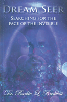 Dream Seer, Searching for the face of the Invisible 1942551002 Book Cover
