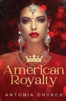 American Royalty 1839437421 Book Cover