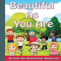 Beautiful As You Are 1974336913 Book Cover