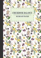 Checkbook Balance Record and tracker: 7" x 10" check and debit card log book account payment record tracking checkbook personal checking ledger ... Account Balance Register Debit Card Log Book) 1726000648 Book Cover