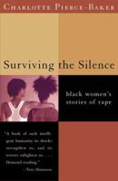 Surviving the Silence: Black Women's Stories of Rape 0393320456 Book Cover