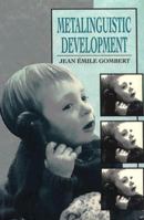 Metalinguistic Development 0226302091 Book Cover