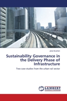 Sustainability Governance in the Delivery Phase of Infrastructure 3659138088 Book Cover