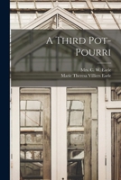 A Third Pot-pourri 1018835415 Book Cover