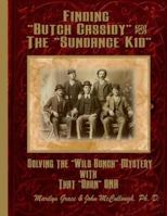 Finding "Butch Cassidy" & The "Sundance Kid" 1507741863 Book Cover