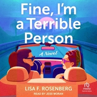 Fine, I'm a Terrible Person B0F47NMNFQ Book Cover