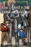 The Quest for the Lost Sword (The Adventures of Leo & Henry) B0G6NS6L1Z Book Cover