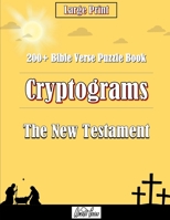 Cryptogram Puzzle Book: The New Testament B09T32P38J Book Cover