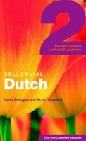 Colloquial Dutch 2 (Colloquial) 113895828X Book Cover