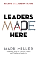 Leaders Made Here: Building a Leadership Culture (16pt Large Print Edition) 1626569819 Book Cover