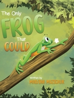 The Only Frog That Could B0C6RKB8LY Book Cover