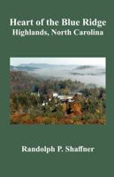 Heart of the Blue Ridge Highlands, North Carolina B00KOE19VQ Book Cover
