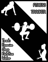 Fitness Tracker Track: Exercise Sleep Nutrition Water: School Notebook Perfect for Taking Notes 1696784379 Book Cover