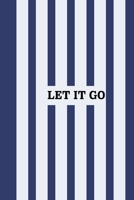 LET IT GO 1658226542 Book Cover