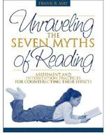 Unraveling the Seven Myths of Reading: Assessment and Intervention Practices for Counteracting Their Effects 0205309143 Book Cover